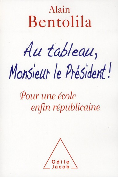 Au tableau, monsieur le Président !