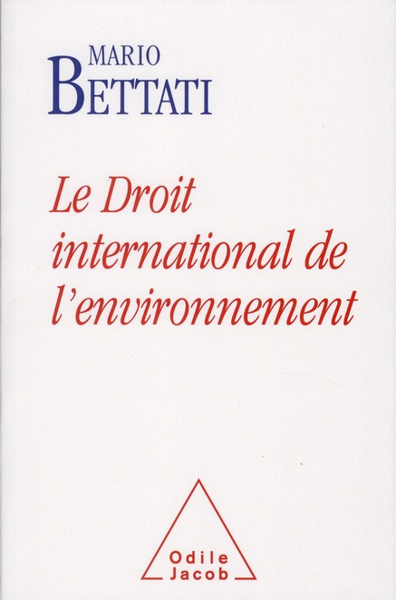 Le Droit international de l'environnement