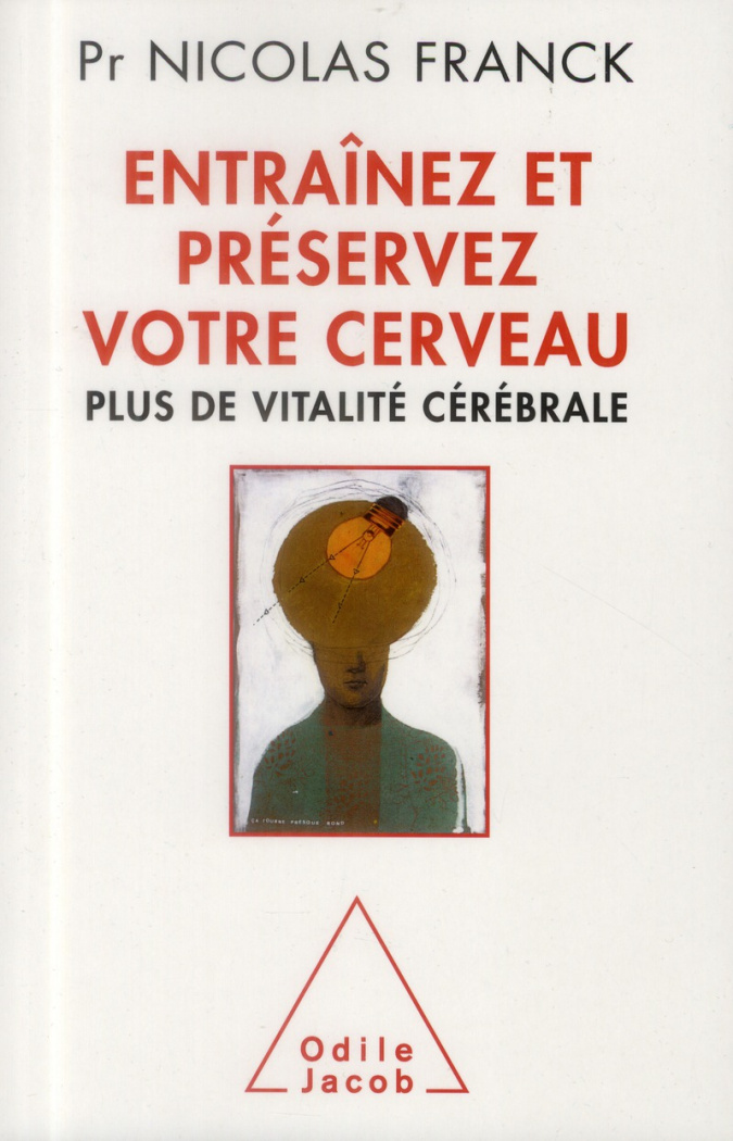 Entraînez et préservez votre cerveau / Plus de vitalité cérébrale