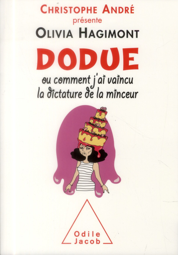Dodue ou comment j'ai vaincu la dictature de la minceur