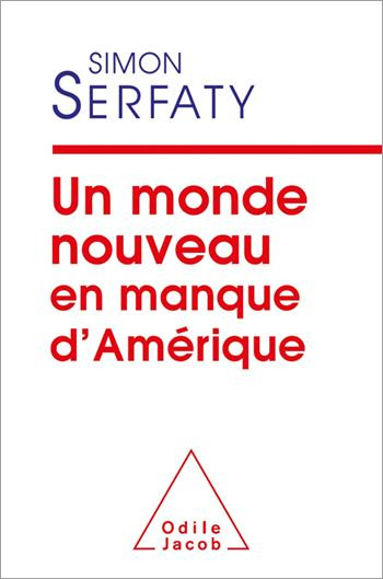 Un nouveau monde en manque d'Amérique