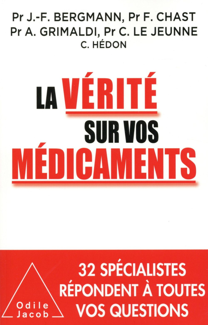 La vérité sur vos médicaments