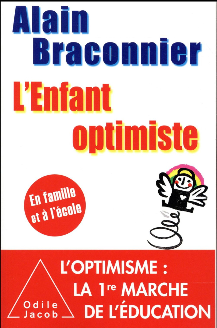L'enfant optimiste. En famille et à l'école