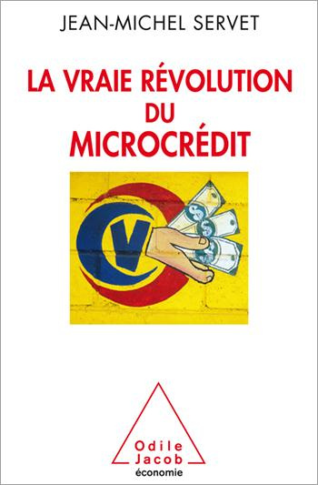 La vraie révolution du microcrédit