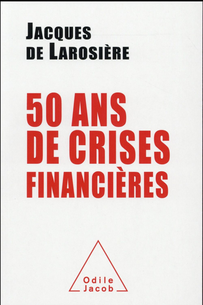 50 Ans de crises financières