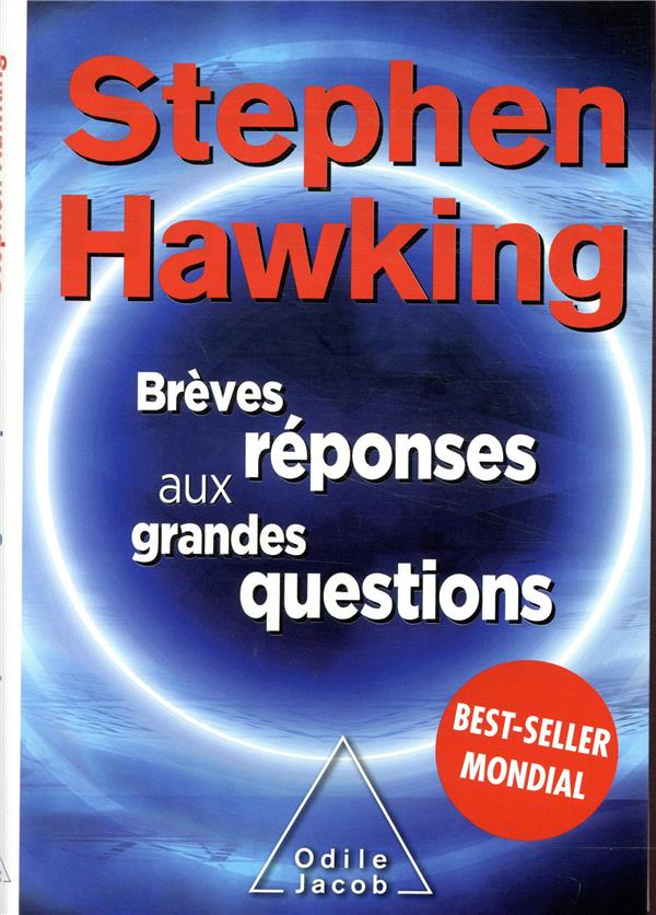 Brèves réponses aux grandes questions