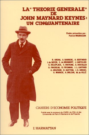 Cahiers d'économie politique N° 14-15 : La "théorie générale" de John Maynard Keynes : un cinquanten