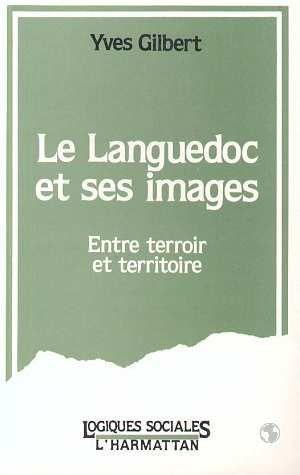 Le Languedoc et ses images. Entre terrains et territoires