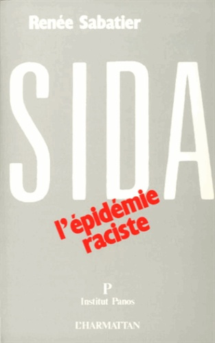 Sida. L'épidémie raciste