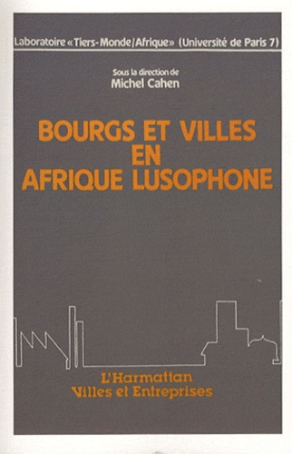 Bourgs et villes en Afrique lusophone