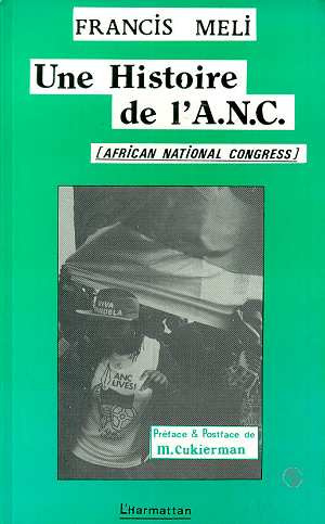 Une histoire de l'ANC (African National Congress)