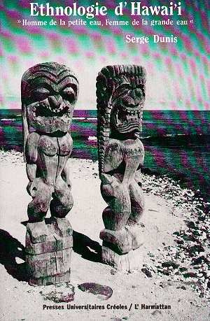 Ethnologie d'Hawaii. "Homme de la petite eau, femme de la grande eau"