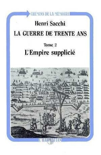 La guerre de trente ans. 2 Tome 2