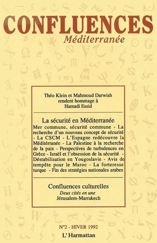 Confluences Méditerranée N° 2, hiver 1992 : La sécurité en Méditerranée