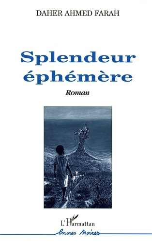 Splendeur éphémère