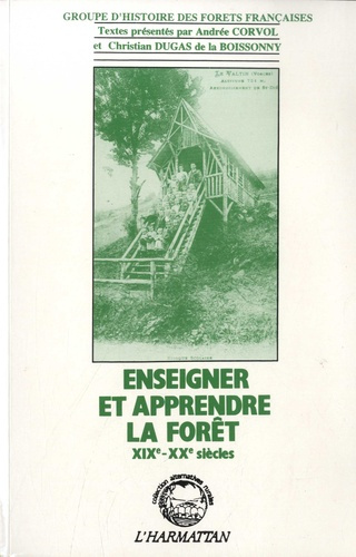 Enseigner et apprendre la forêt. XIXe-XXe siècles