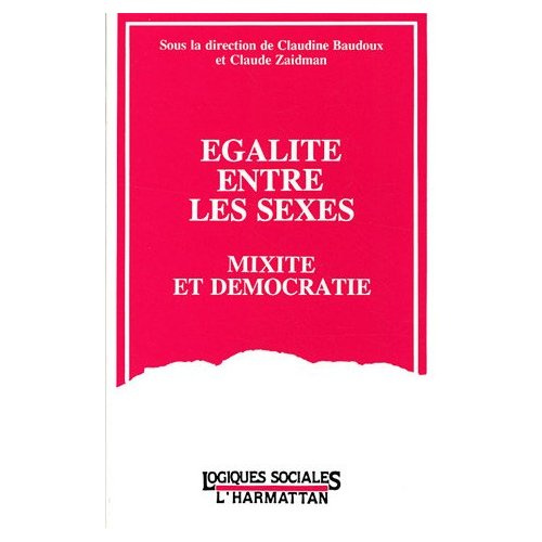 Egalité entre les sexes. Mixité et démocratie