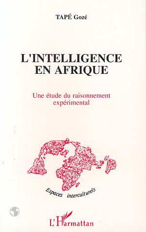 L'intelligence en Afrique. Une étude du raisonnement expérimental