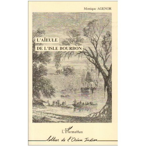 L'aïeule de l'isle Bourbon