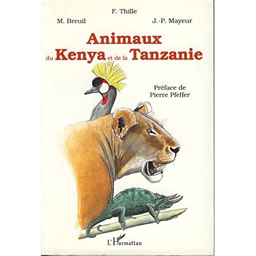 Animaux du Kenya et de la Tanzanie. Mammifères, oiseaux, reptiles