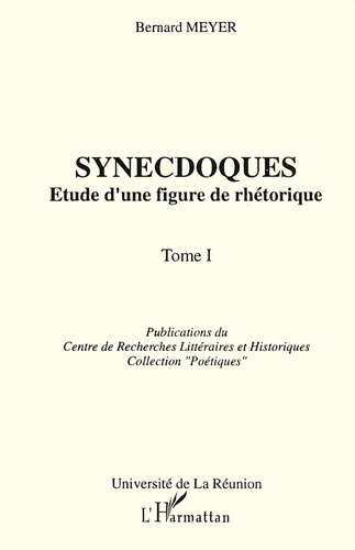 Synecdoques Tome 1 : Synecdoques