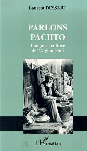 Parlons pachto. Langue et culture de l'Afghanistan