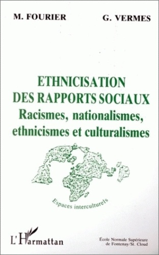 ETHNICISATION DES RAPPORTS SOCIAUX