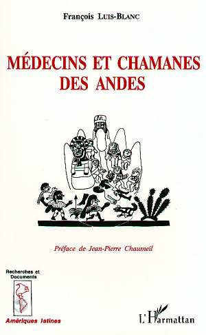 Médecins et chamanes des Andes. Awankay, l'Esprit-Condor plane, immobile, sur la vallée