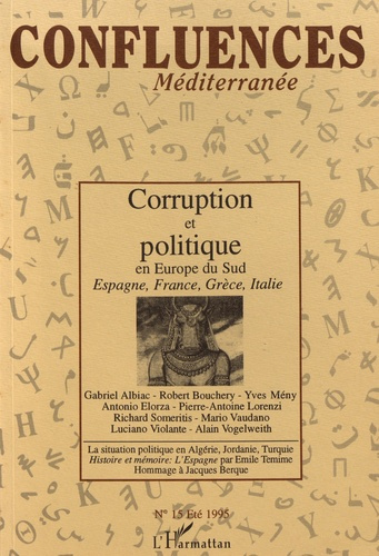 Confluences Méditerranée N° 15, été 1995 : Corruption et politique en Europe du Sud