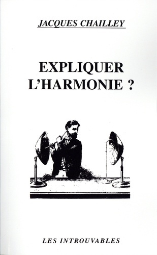 Expliquer l'harmonie ?