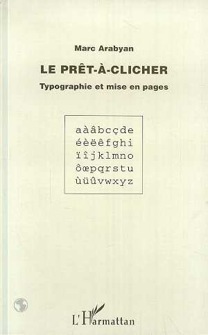 LE PRET-A-CLICHER. Typographie et mise en pages