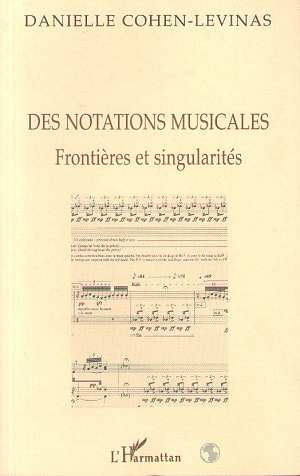 Des notations musicales. Frontières et singularités