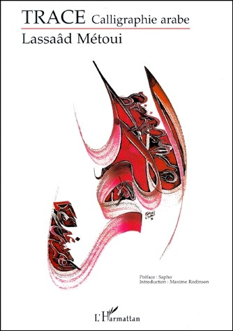 Trace. Calligraphie arabe