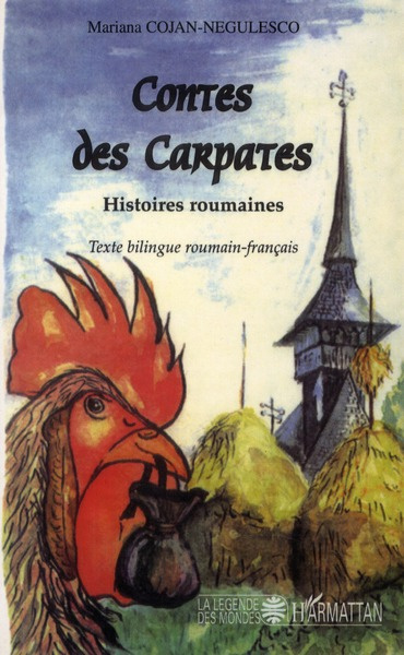 Contes des Carpates. Histoires roumaines, édition bilingue français-roumain