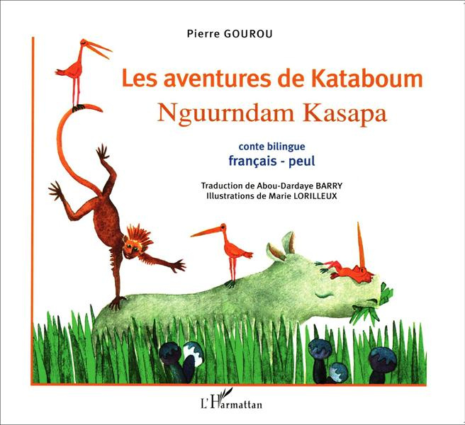 Les aventures de Kataboum. Conte bilingue français-peul