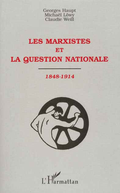 Les marxistes et la question nationale, 1848-1914