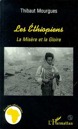 Les Éthiopiens. La misère et la gloire