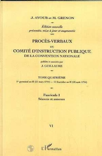 Proces-Verbaux du Comite d'instruction Publique de la Convention Nationale. - Fascicules 1 et 2