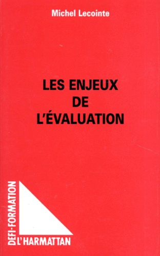 Les enjeux de l'évaluation