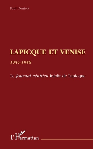 Lapicque et Venise, 1954-1956