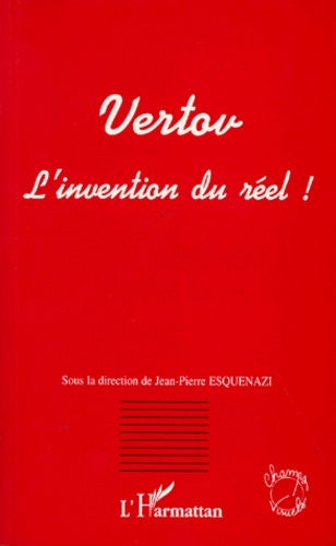 VERTOV. L'invention du réel !