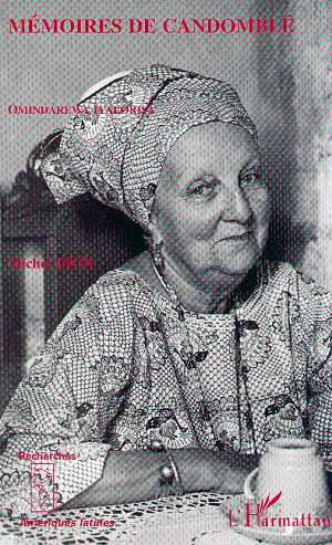 Mémoires de Candomblé. Omindarewa Iyalorisá