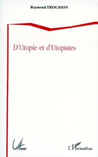 D'utopie et d'utopistes