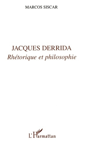 JACQUES DERRIDA. Rhétorique et philosophie