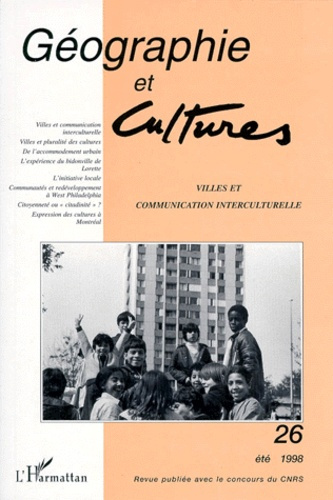 Géographie et Cultures N° 26, été 1998 : Villes et communication interculturelle