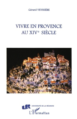 Vivre en Provence au XIVe siècle