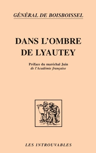 Dans l'ombre de Lyautey