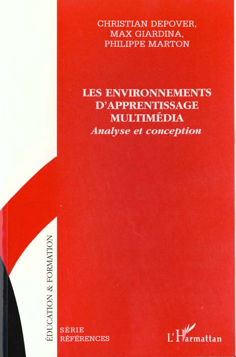 LES ENVIRONNEMENTS D'APPRENTISSAGE MULTIMEDIA. Analyse et conception