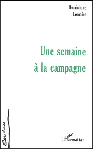 Une semaine à la campagne