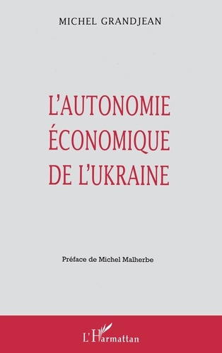 L'autonomie économique de l'Ukraine